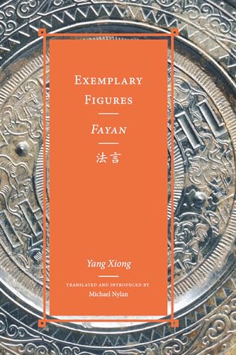 Exemplary Figures: Fayan (Classics of Chinese Thought)